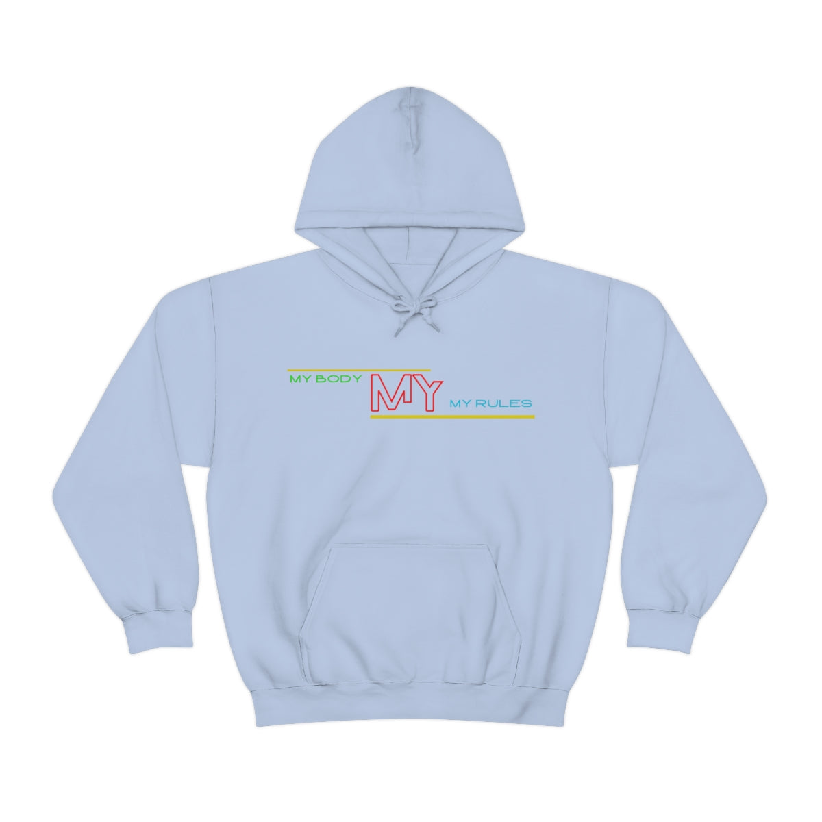 Hoodie ( My Body My Rules) Activewear