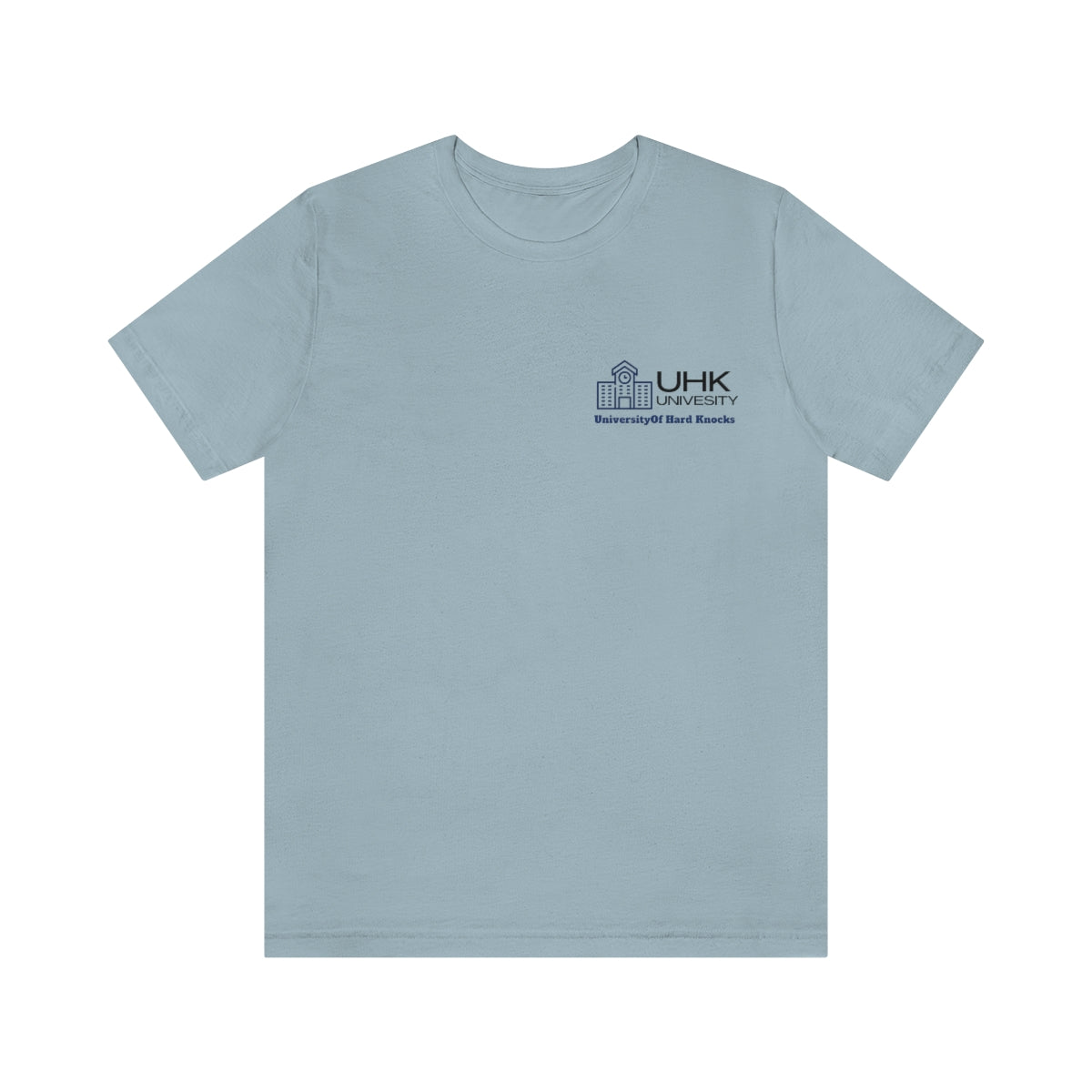 T-Shirt Classic Jersey Short Sleeve ( University Of Hard Knocks )