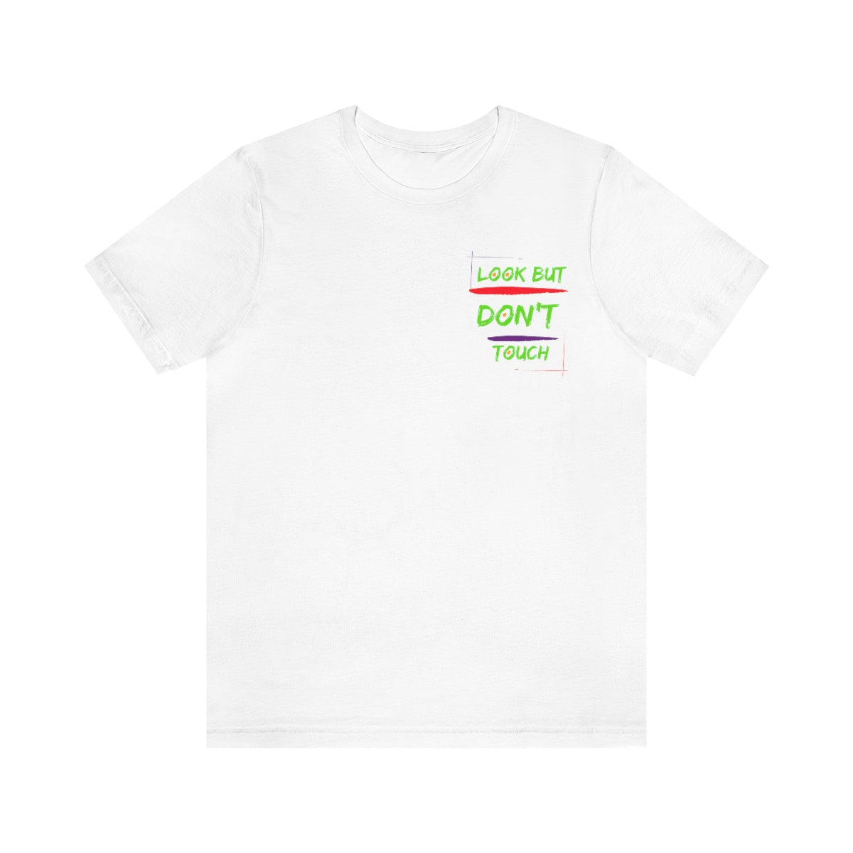 T-shirts Classic Jersey style short sleeve ( look But Don't Touch ) Activewear