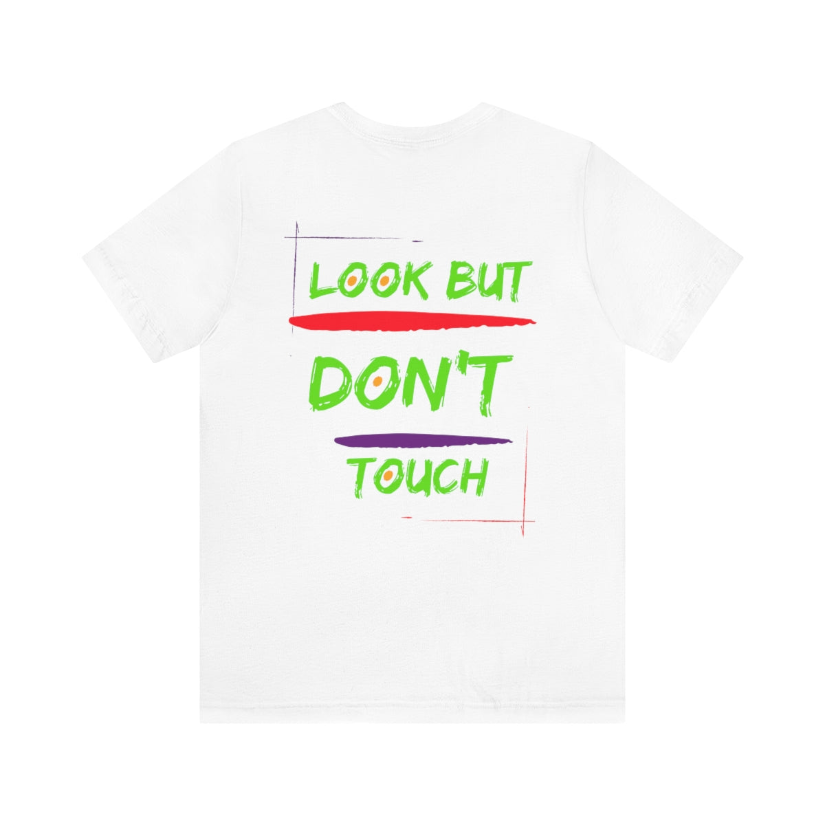T-shirts Classic Jersey style short sleeve ( look But Don't Touch ) Activewear