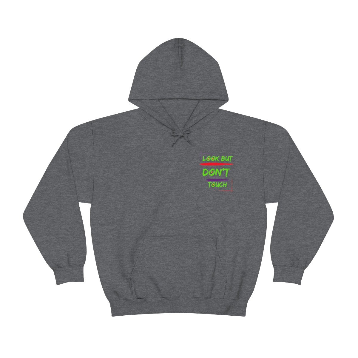 Hoodie ( Look But Don't Touch ) Activewear
