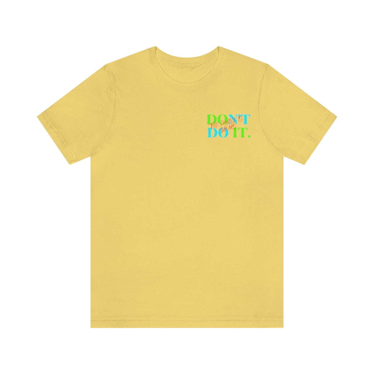T-shirts Classic Jersey style short sleeve ( Do it Don't Do it ) Activewear