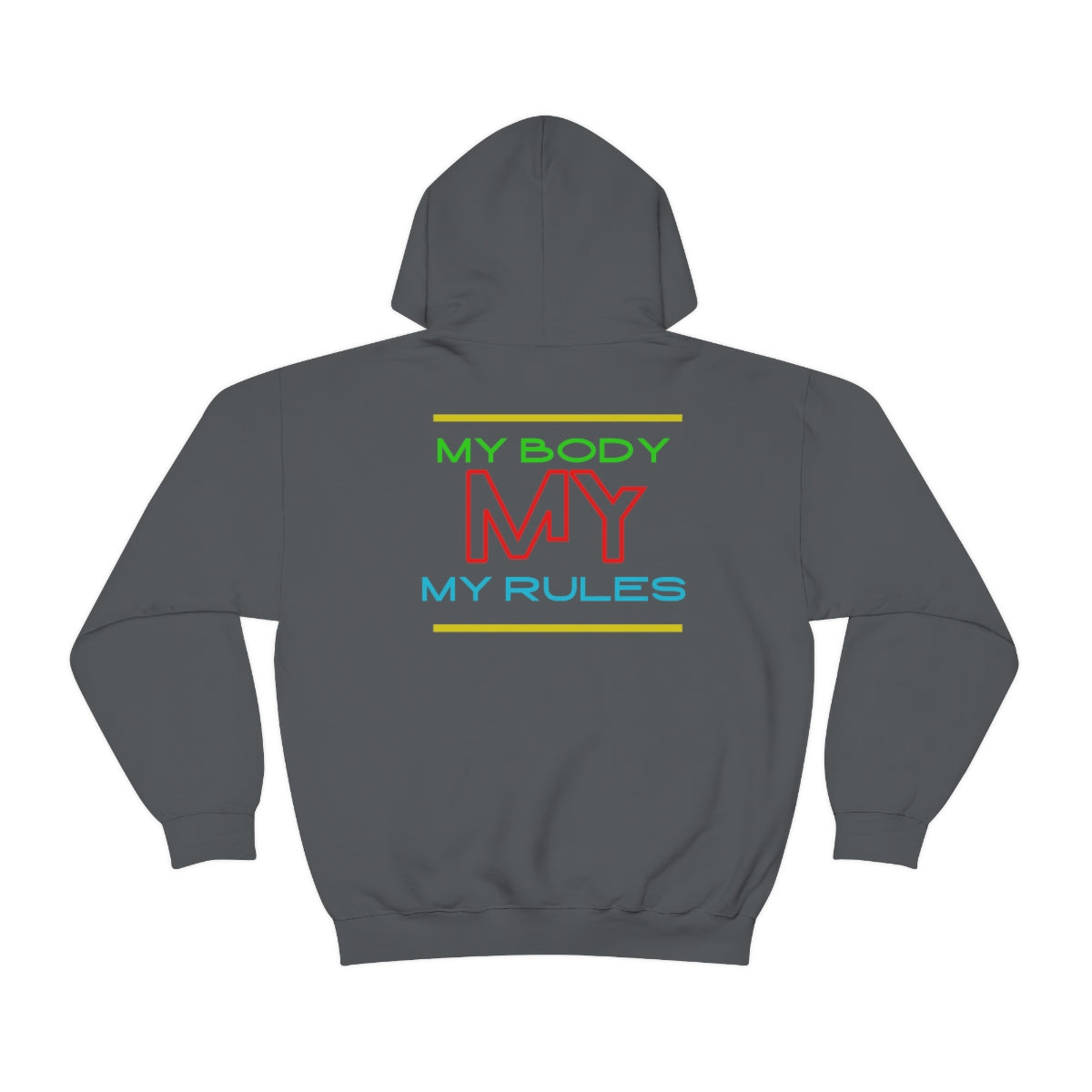 Hoodie ( My Body My Rules) Activewear