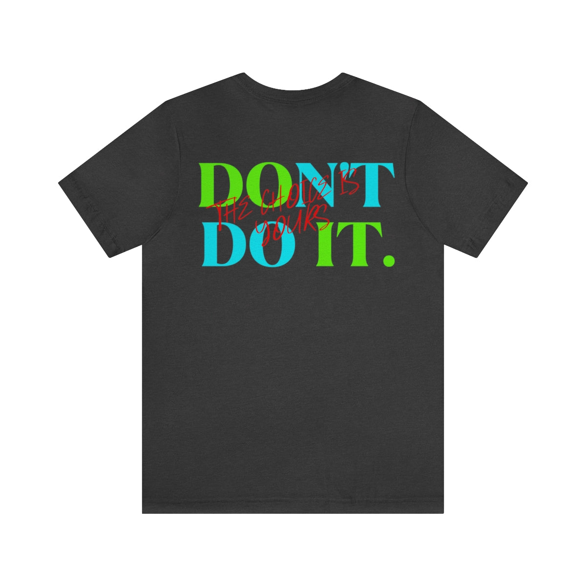 T-shirts Classic Jersey style short sleeve ( Do it Don't Do it ) Activewear