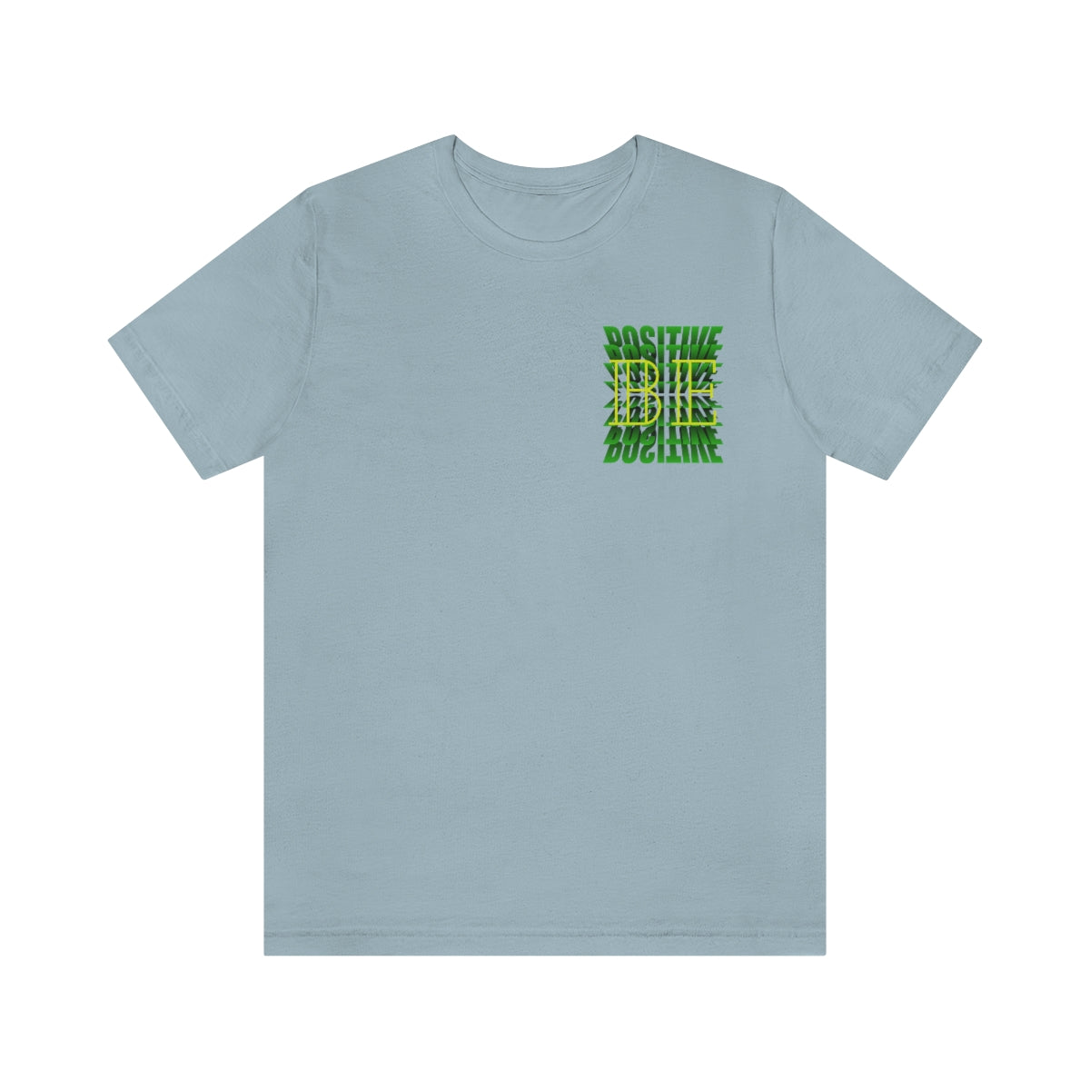 Jersey Short Sleeve Tee ( Be Positive ) T-Shirt