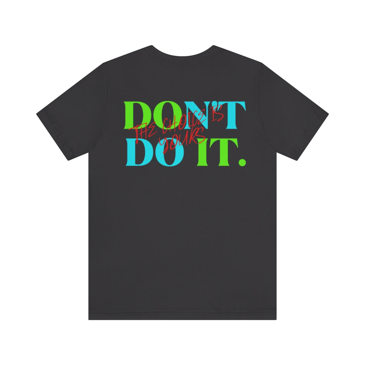 T-shirts Classic Jersey style short sleeve ( Do it Don't Do it ) Activewear