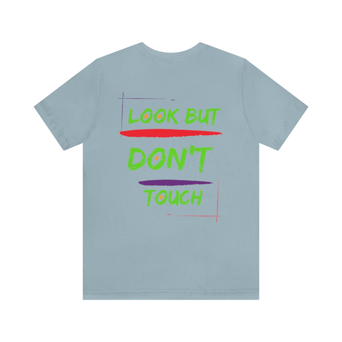 T-shirts Classic Jersey style short sleeve ( look But Don't Touch ) Activewear