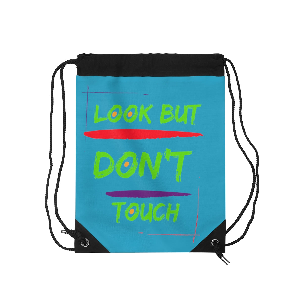 Drawstring Bag ( Look But Don't Touch Turquoise )
