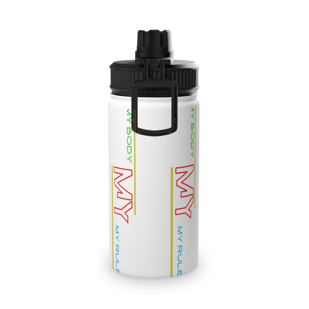 Stainless Steel Water Bottle, Sports Lid ( My Body My Rules ) Activewear