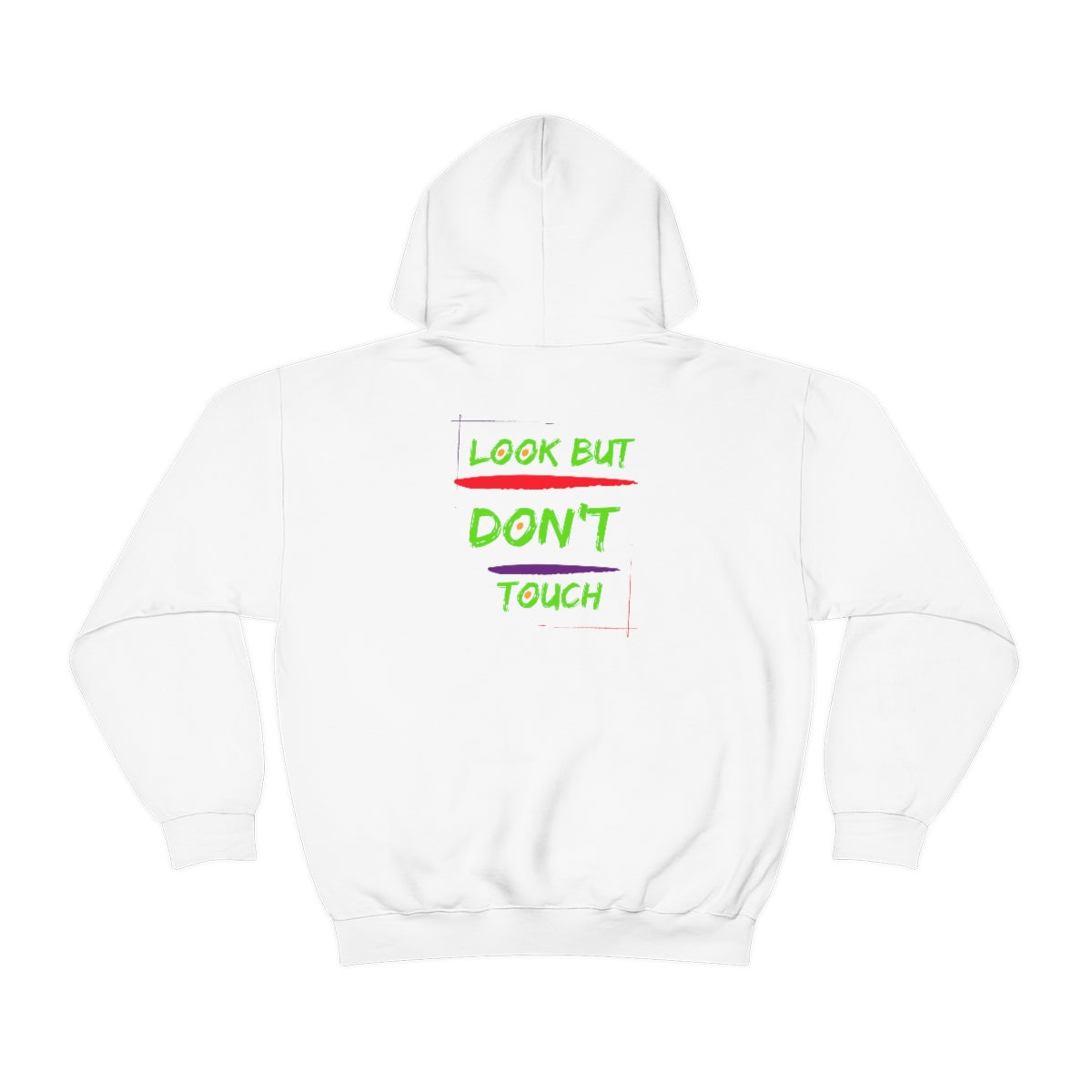 Hoodie ( Look But Don't Touch ) Activewear