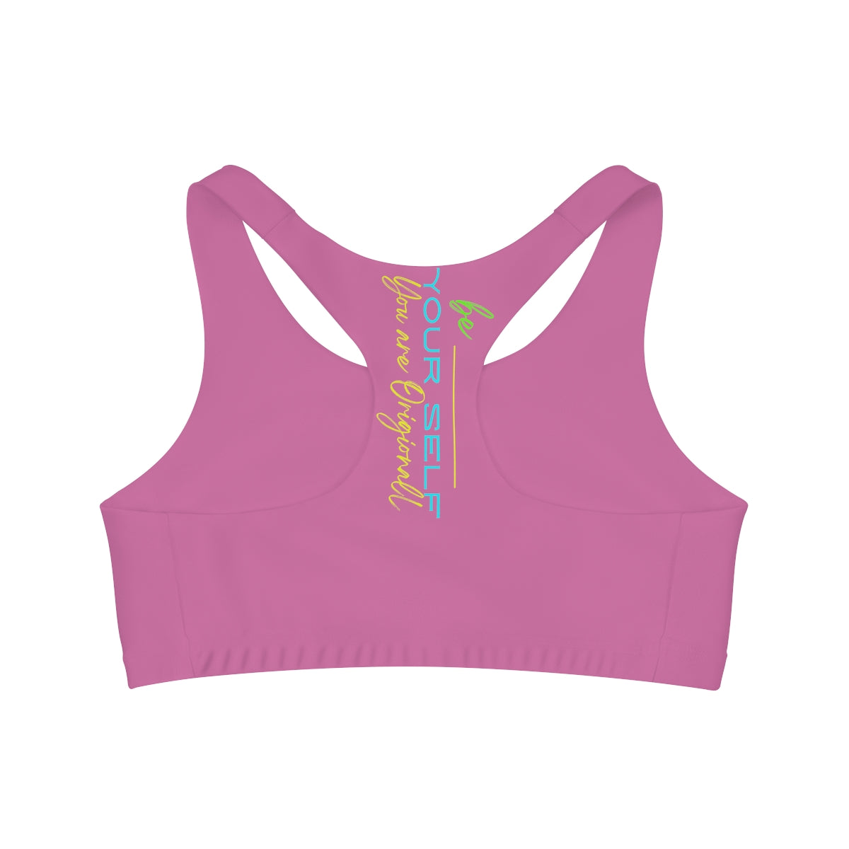 Sports Bra ( Be Yourself ) Pink