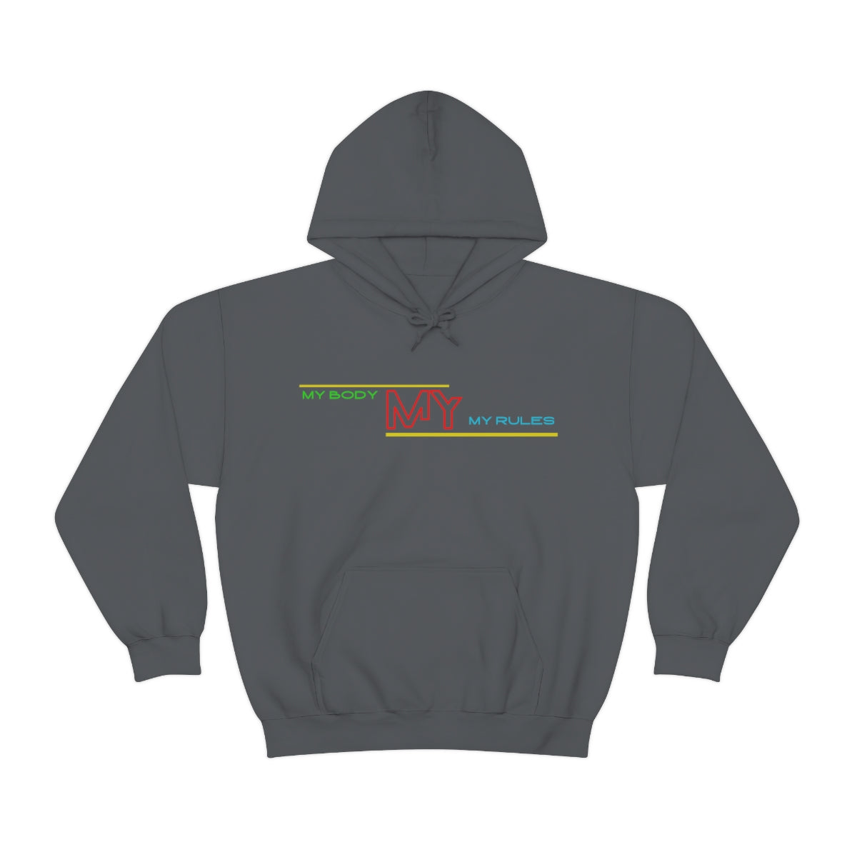 Hoodie ( My Body My Rules) Activewear