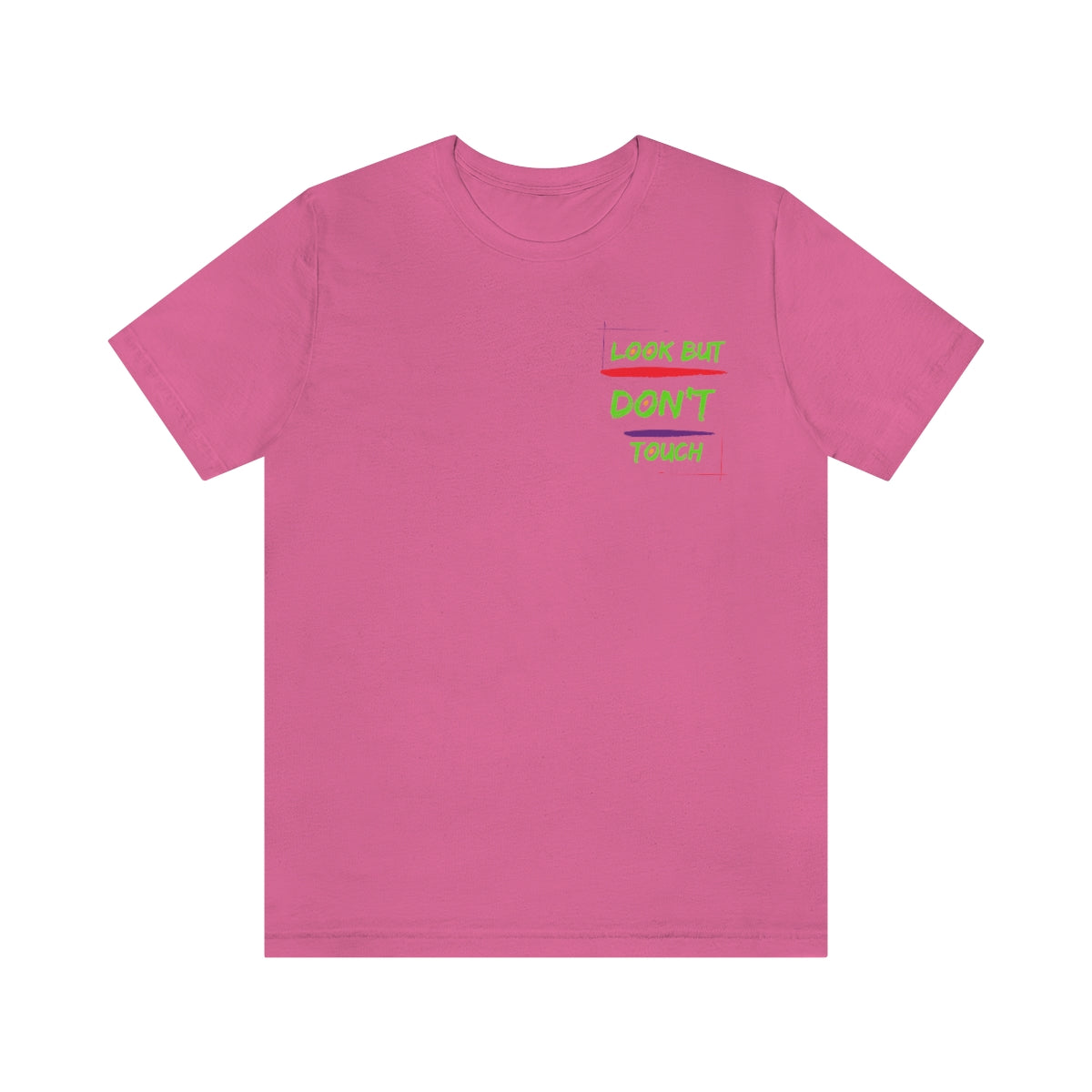 T-shirts Classic Jersey style short sleeve ( look But Don't Touch ) Activewear