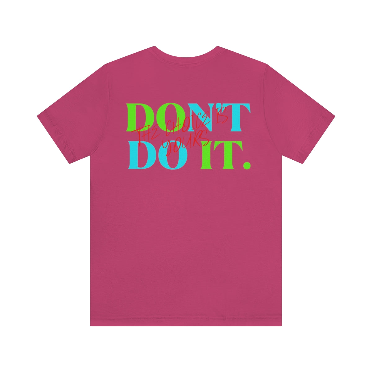 T-shirts Classic Jersey style short sleeve ( Do it Don't Do it ) Activewear