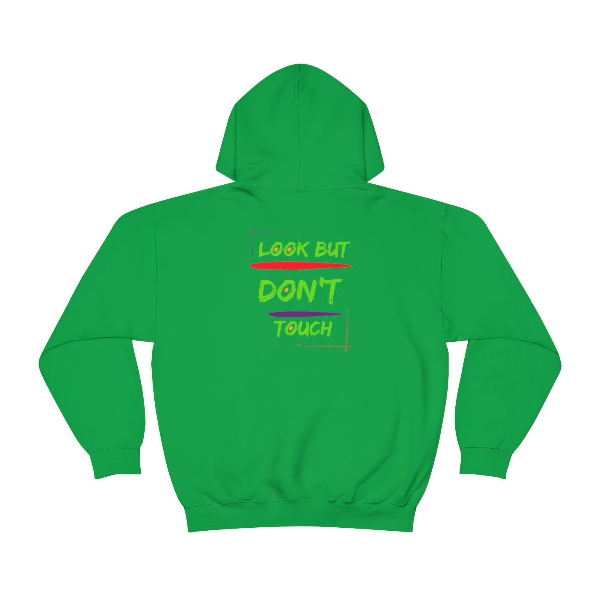 Hoodie ( Look But Don't Touch ) Activewear