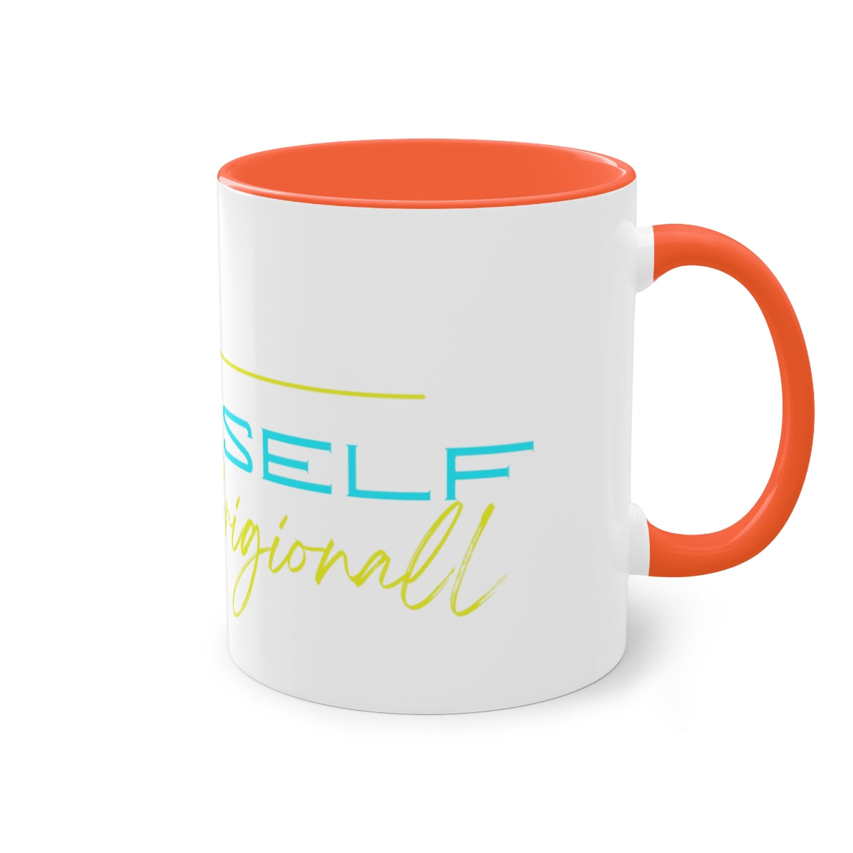 Coffee Mug  ( Be Yourself  )