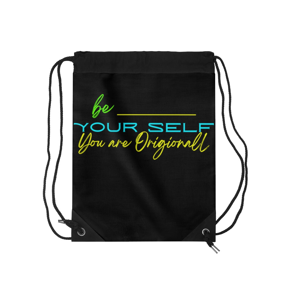 Drawstring Bag ( Be Yourself Black )