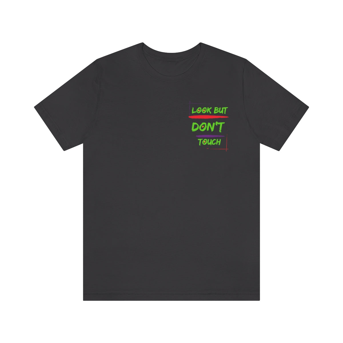 T-shirts Classic Jersey style short sleeve ( look But Don't Touch ) Activewear