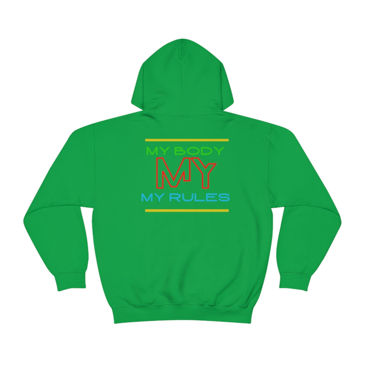Hoodie ( My Body My Rules) Activewear