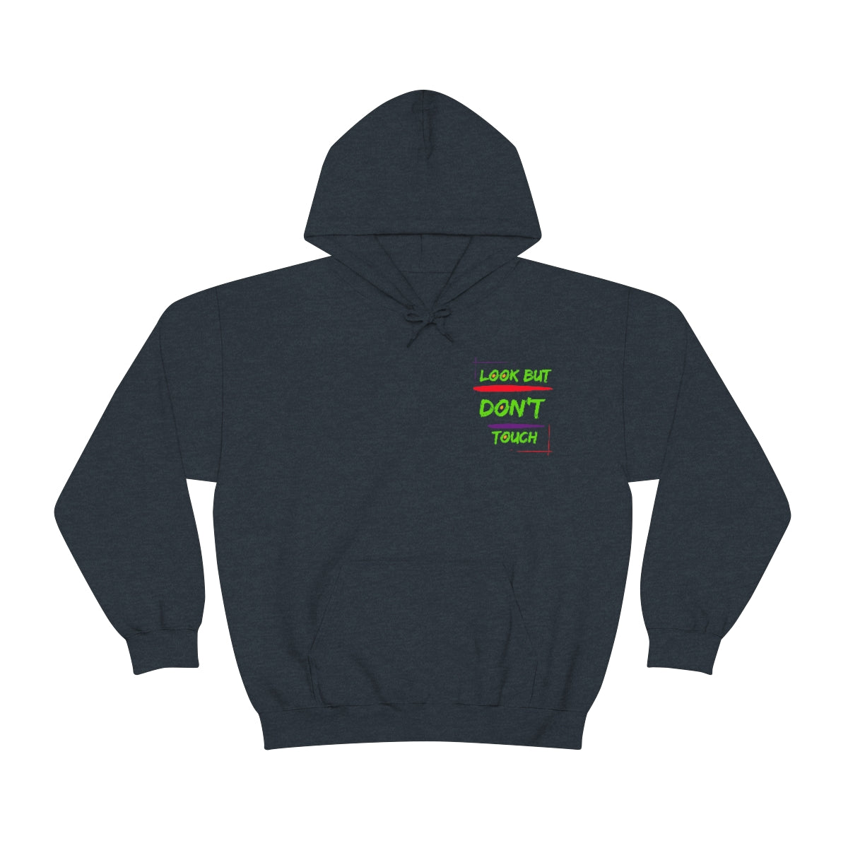 Hoodie ( Look But Don't Touch ) Activewear