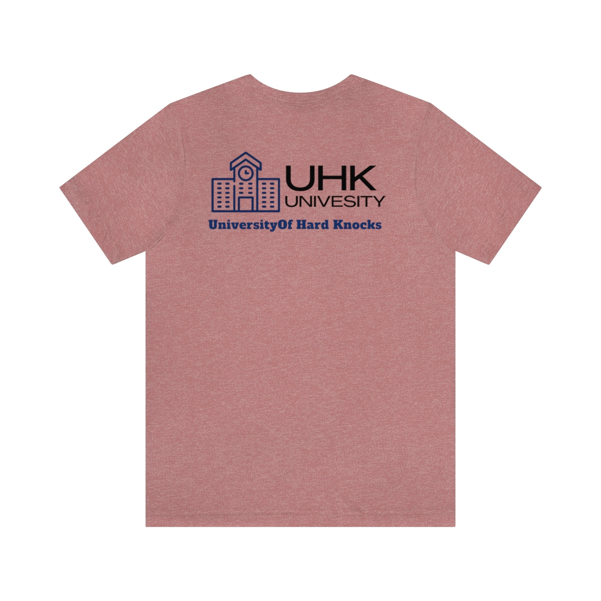 T-Shirt Classic Jersey Short Sleeve ( University Of Hard Knocks )