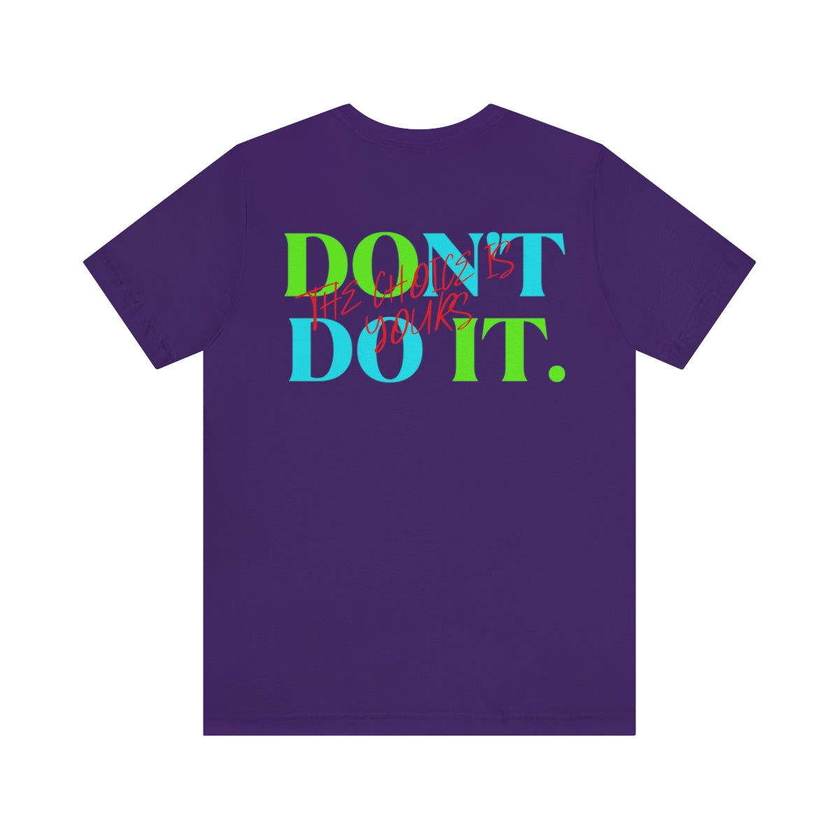 T-shirts Classic Jersey style short sleeve ( Do it Don't Do it ) Activewear