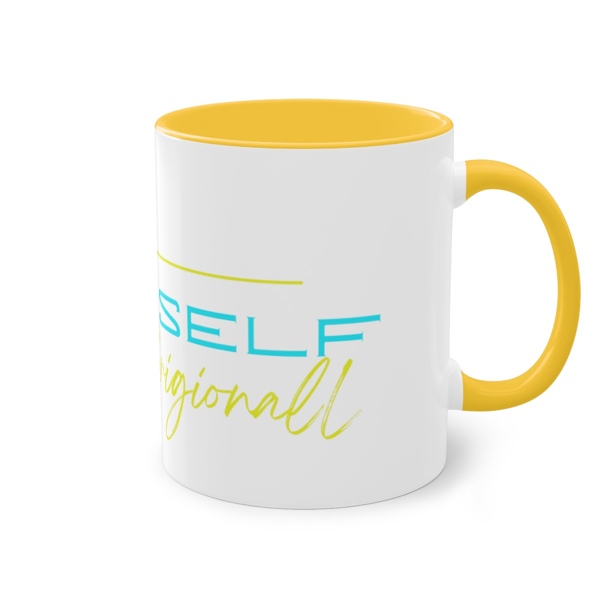 Coffee Mug  ( Be Yourself  )