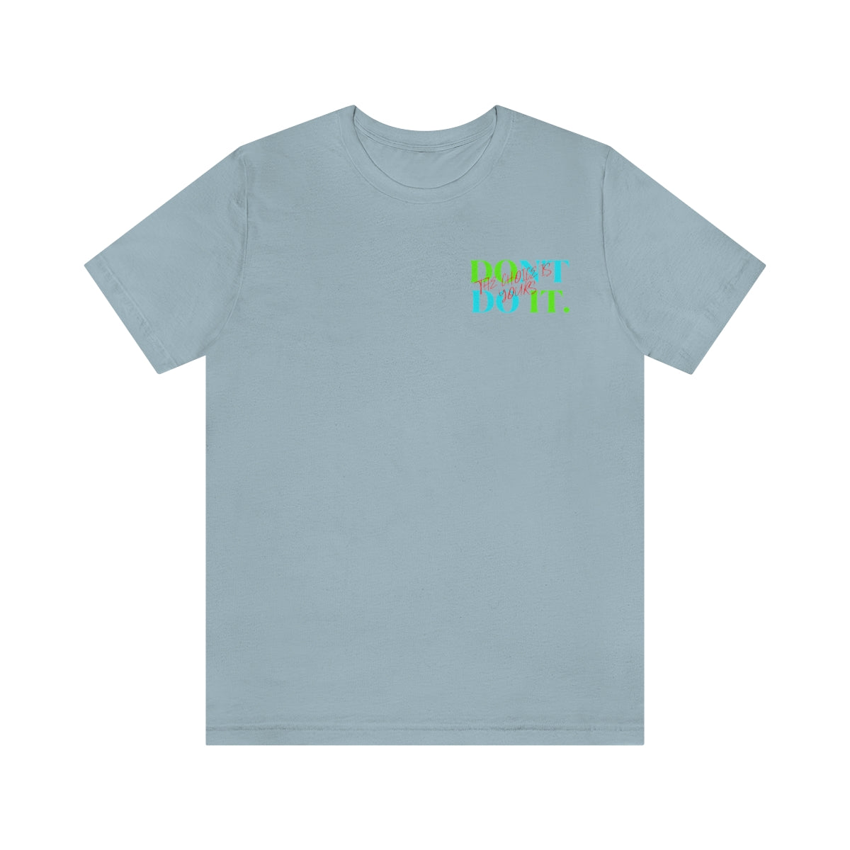 T-shirts Classic Jersey style short sleeve ( Do it Don't Do it ) Activewear