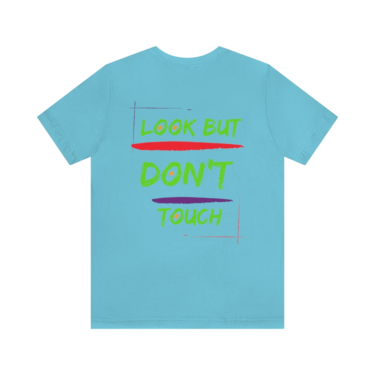 T-shirts Classic Jersey style short sleeve ( look But Don't Touch ) Activewear