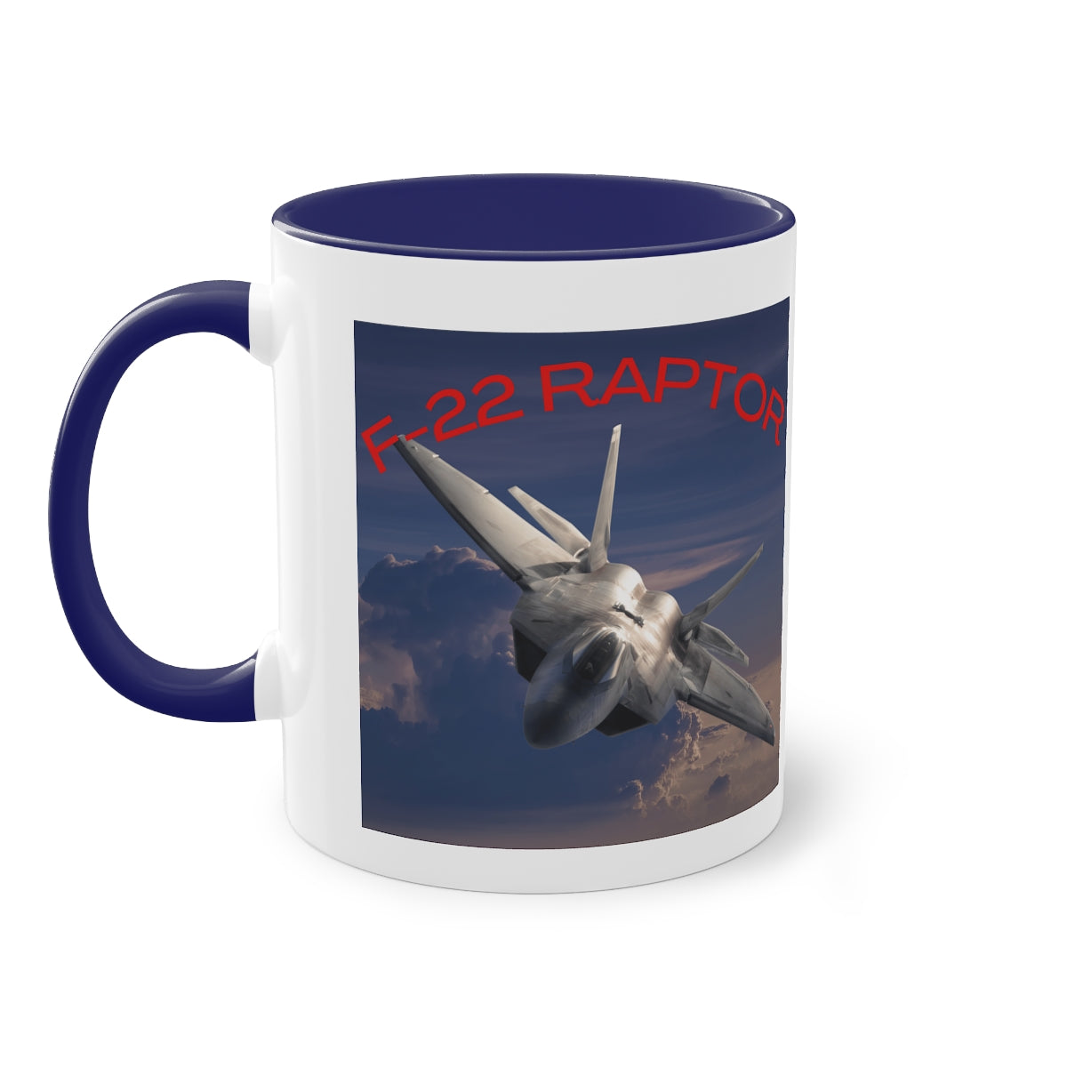 Coffee Mug ( F-22 RAPTOR 2 ) Military Style