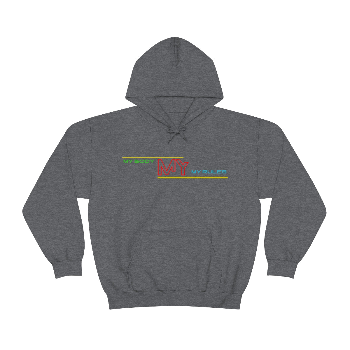 Hoodie ( My Body My Rules) Activewear