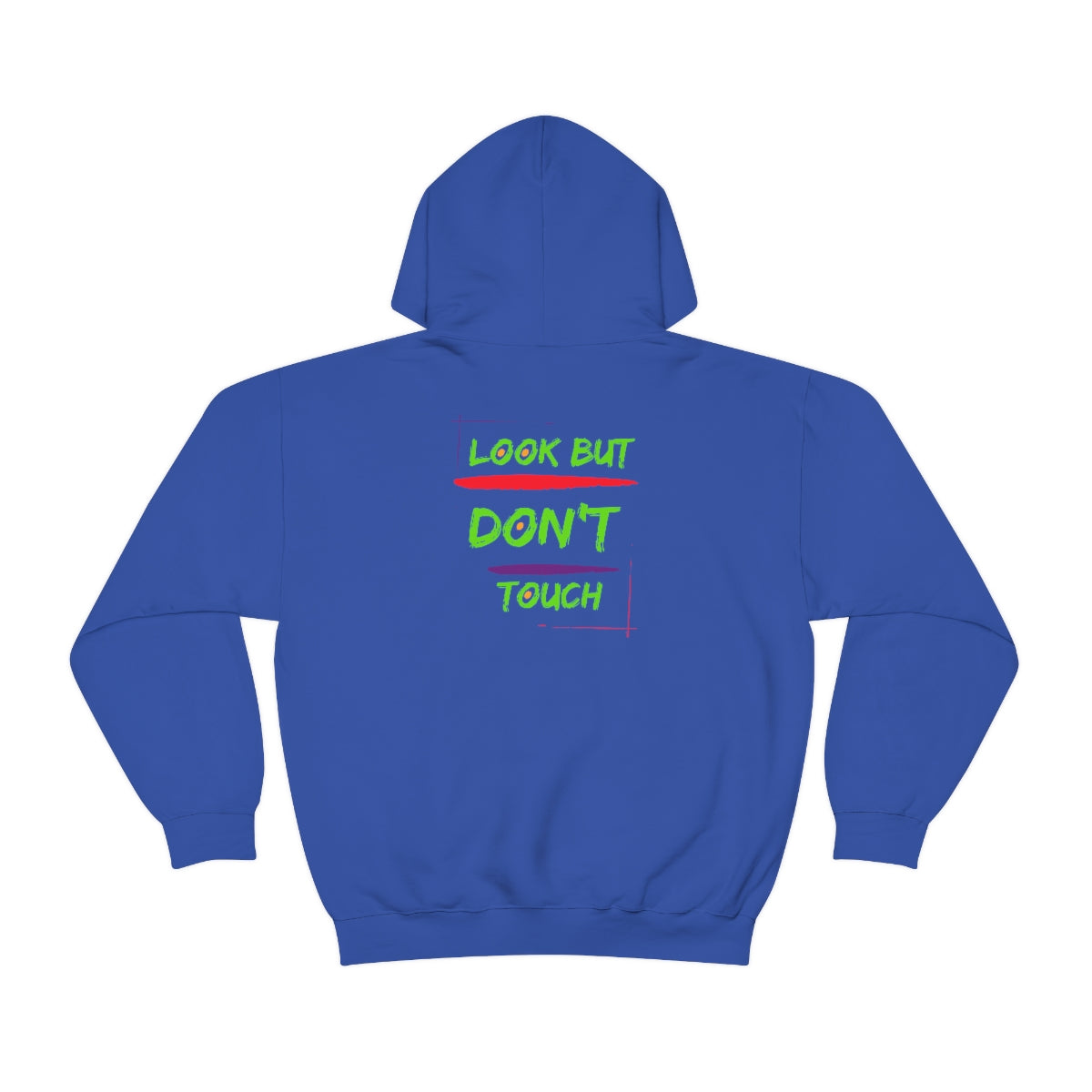 Hoodie ( Look But Don't Touch ) Activewear