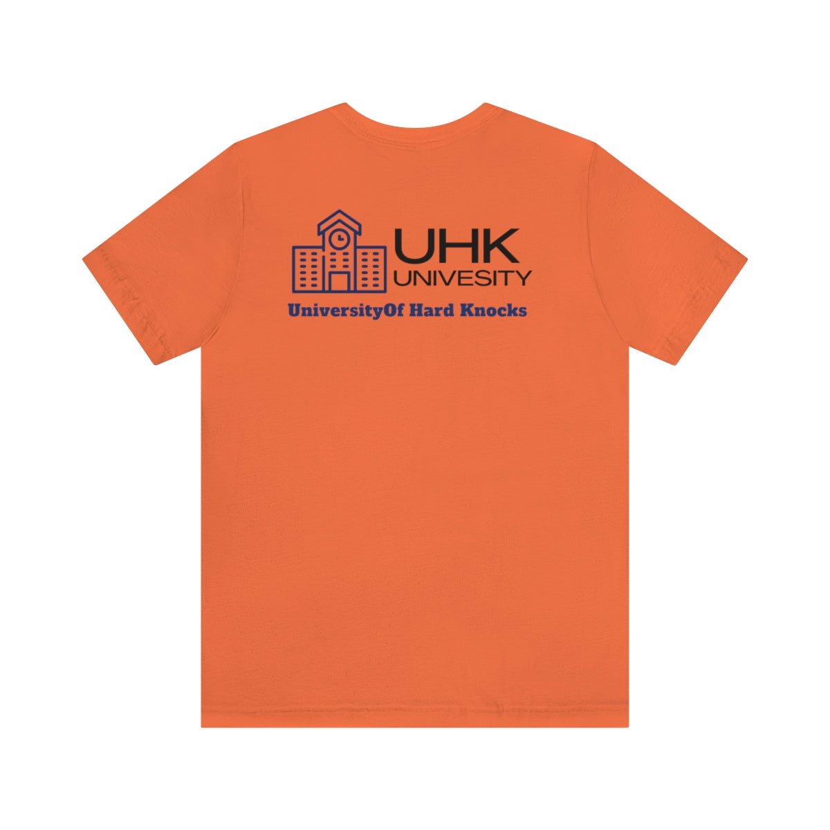 T-Shirt Classic Jersey Short Sleeve ( University Of Hard Knocks )