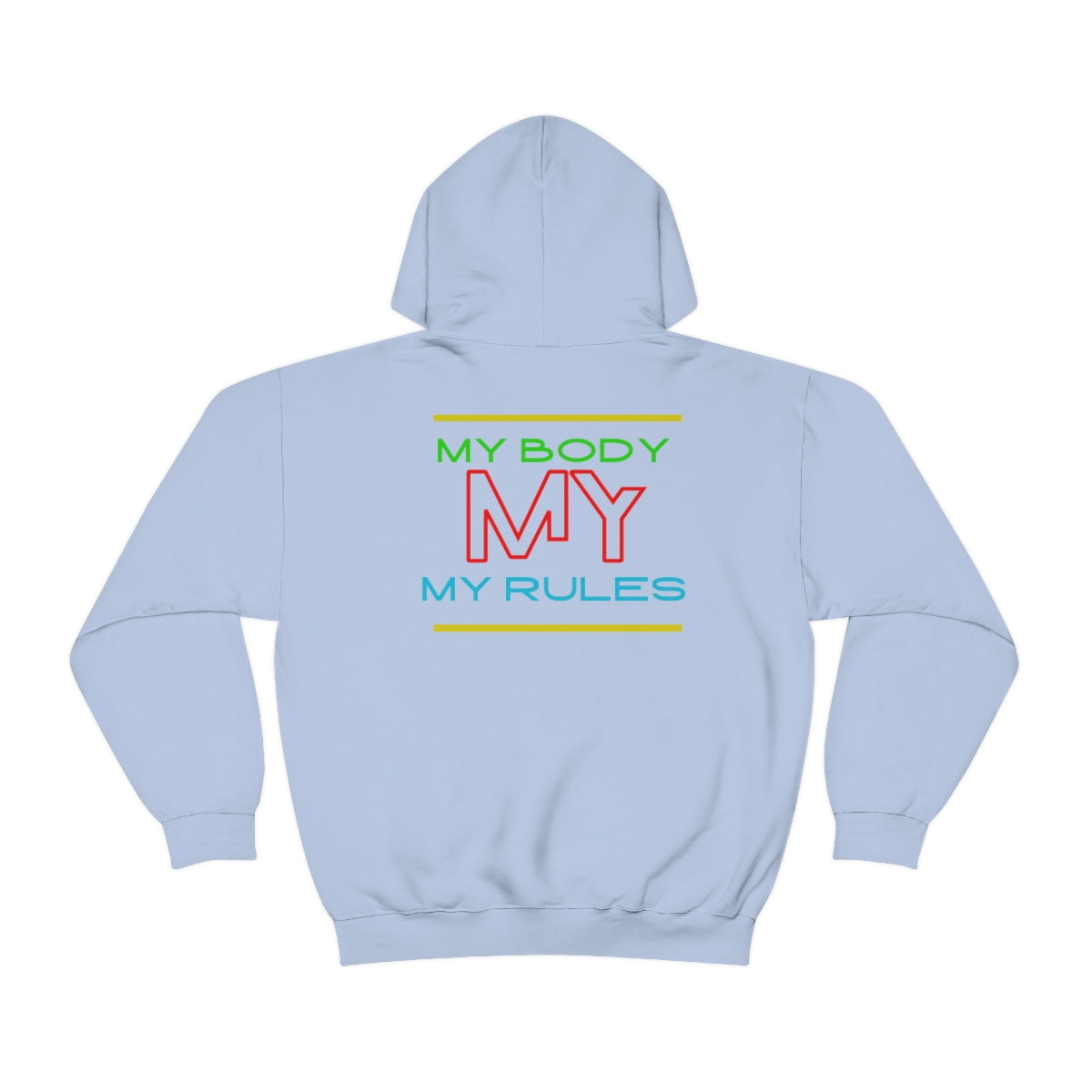 Hoodie ( My Body My Rules) Activewear