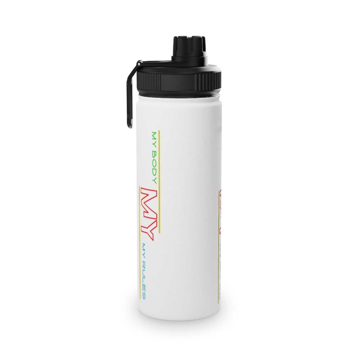 Stainless Steel Water Bottle, Sports Lid ( My Body My Rules ) Activewear