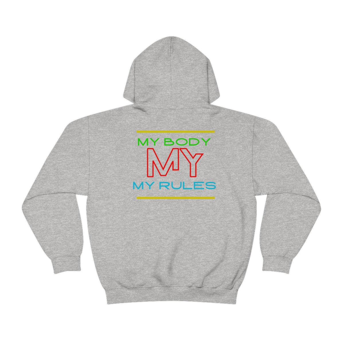 Hoodie ( My Body My Rules) Activewear