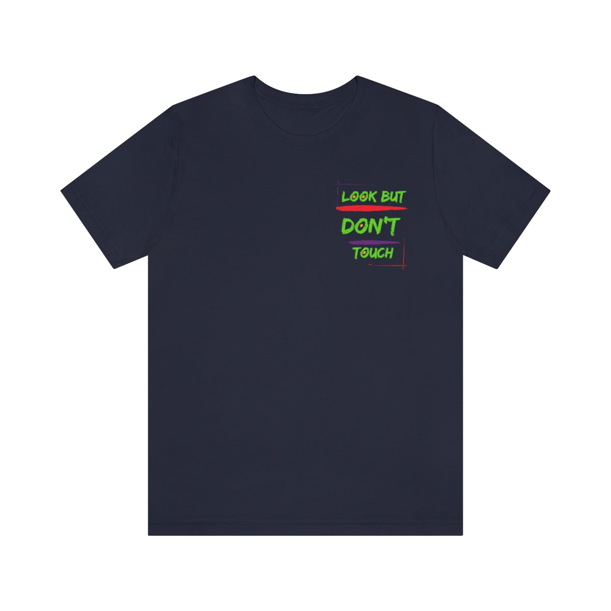 T-shirts Classic Jersey style short sleeve ( look But Don't Touch ) Activewear