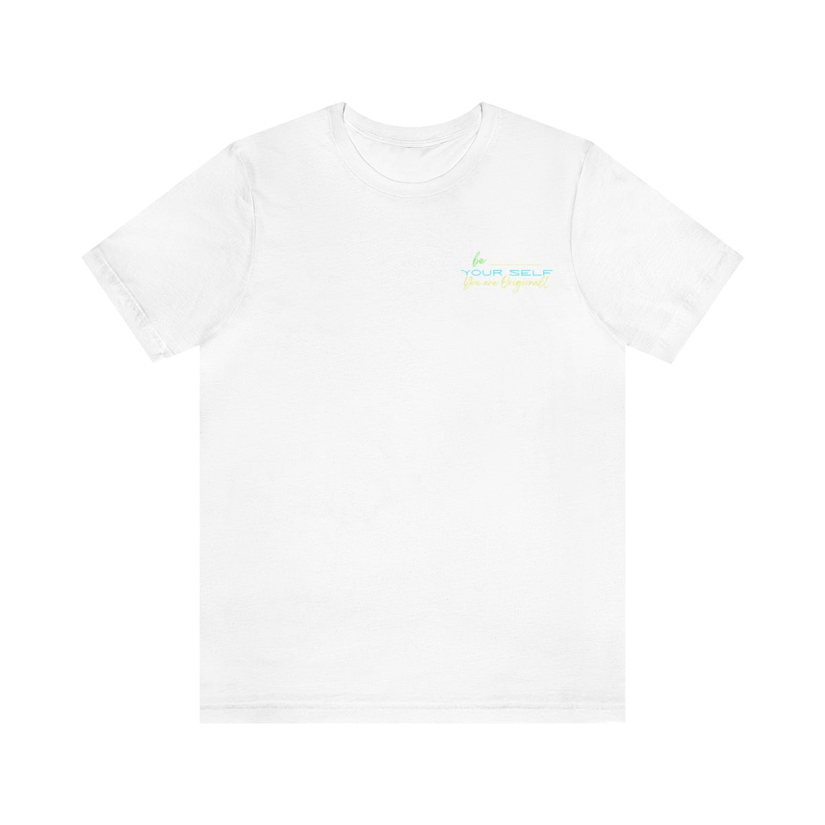 T-shirts Classic Jersey style short sleeve ( Be Yourself ) Activewear