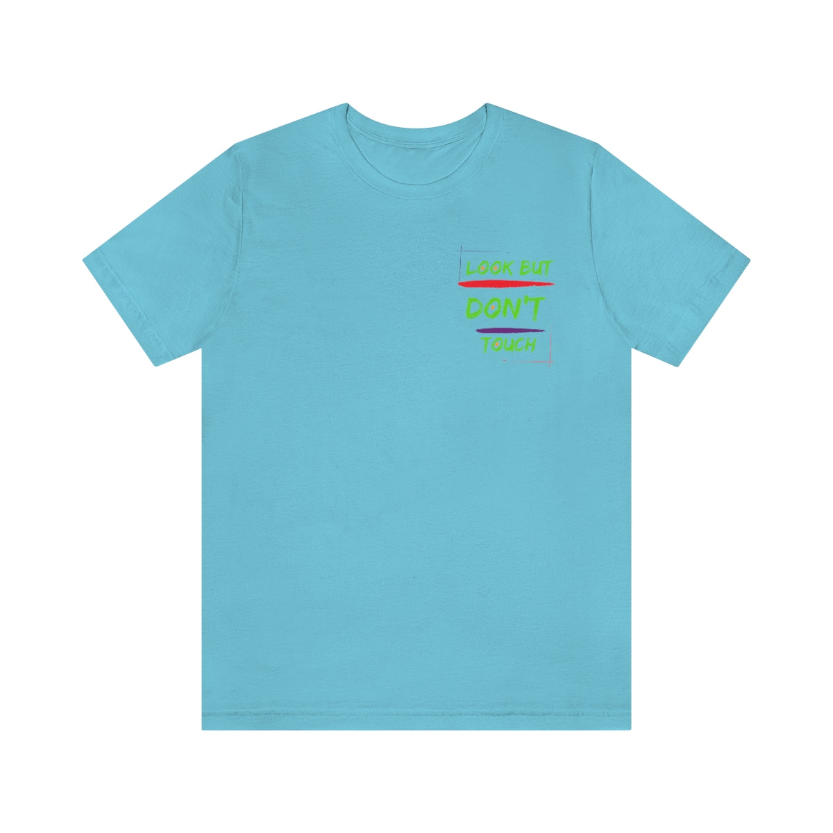 T-shirts Classic Jersey style short sleeve ( look But Don't Touch ) Activewear