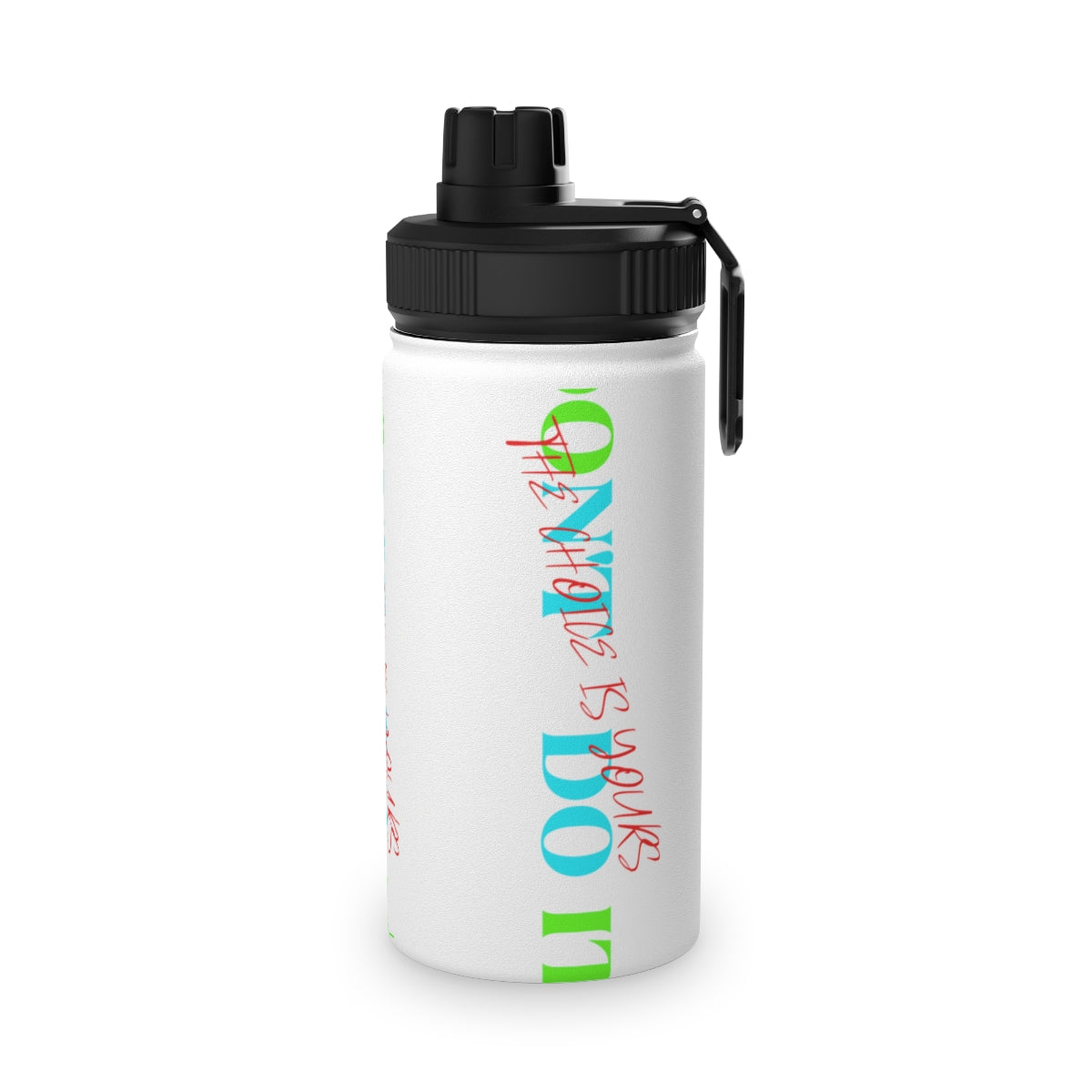 Stainless Steel Water Bottle, Sports Lid ( Do it Don't Do It) Activewear