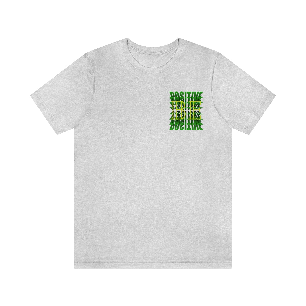 Jersey Short Sleeve Tee ( Be Positive ) T-Shirt