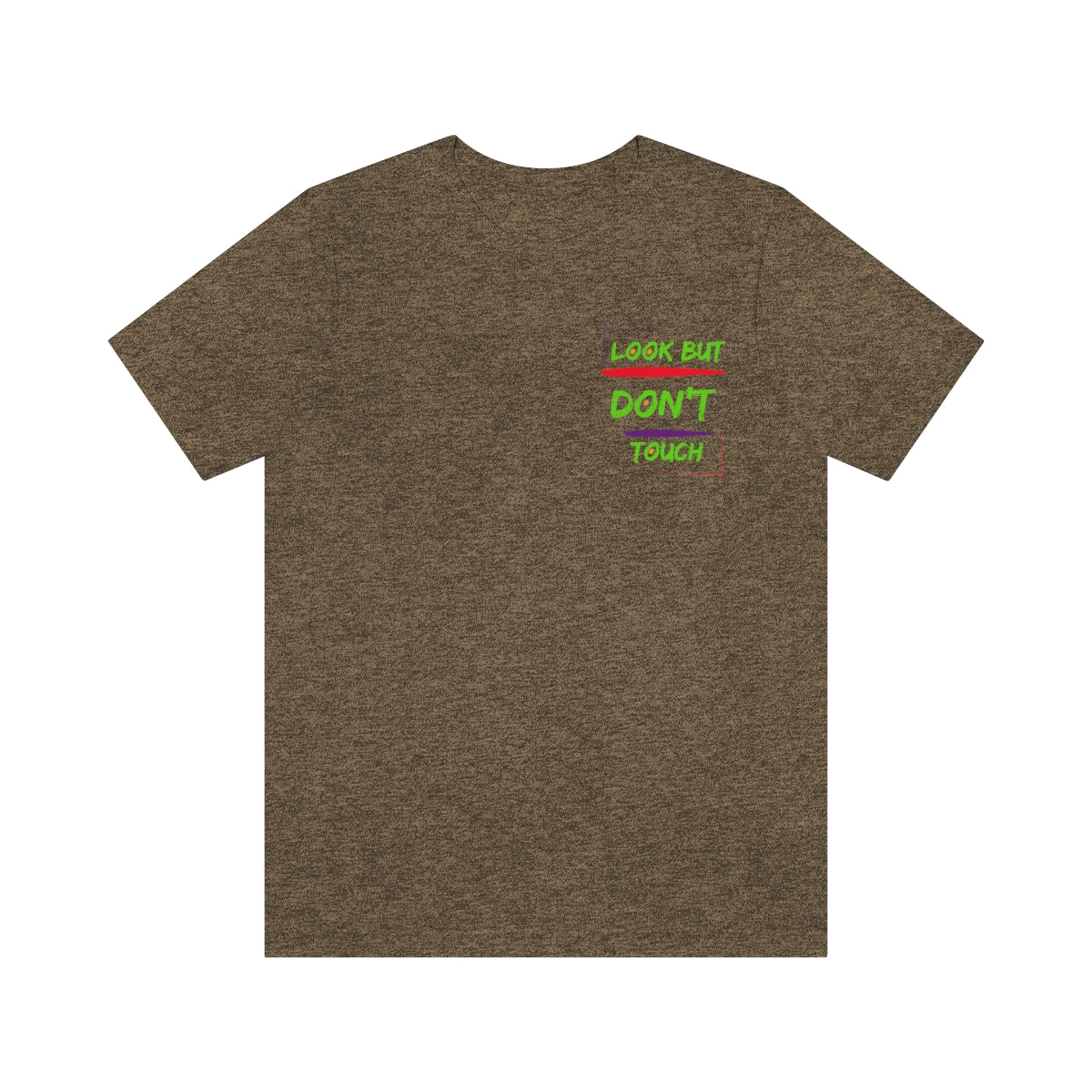 T-shirts Classic Jersey style short sleeve ( look But Don't Touch ) Activewear