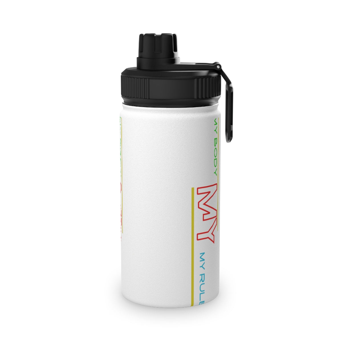 Stainless Steel Water Bottle, Sports Lid ( My Body My Rules ) Activewear