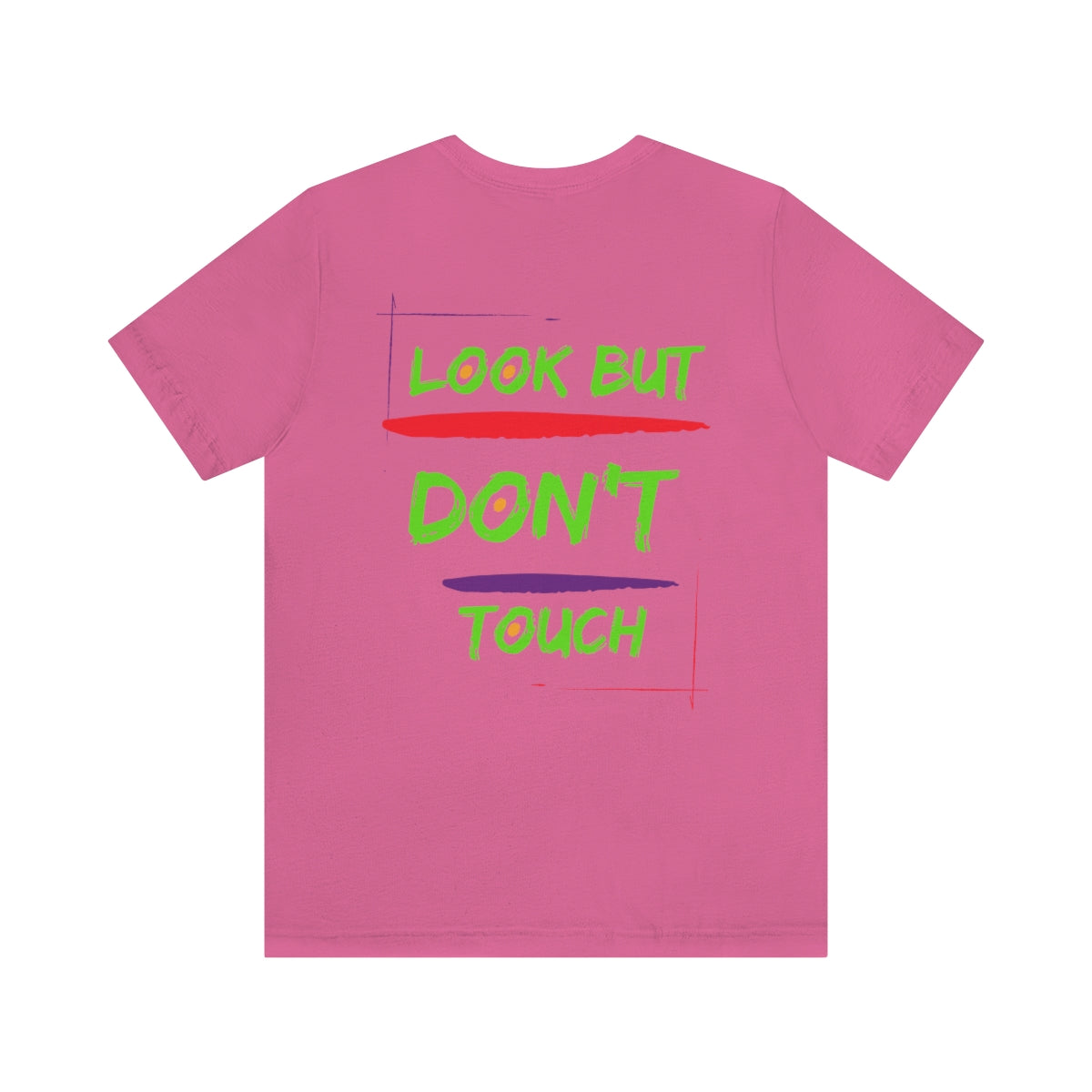 T-shirts Classic Jersey style short sleeve ( look But Don't Touch ) Activewear