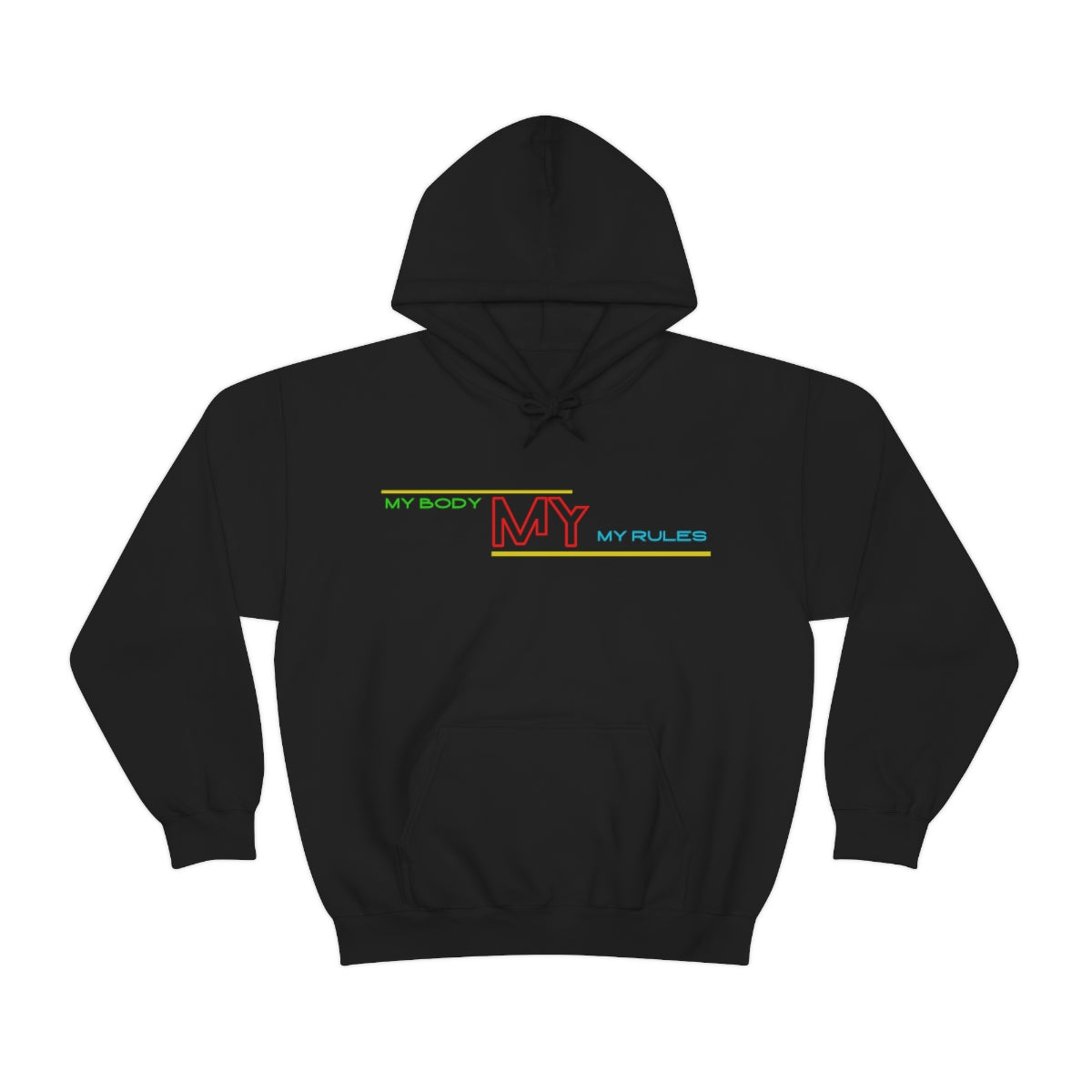 Hoodie ( My Body My Rules) Activewear