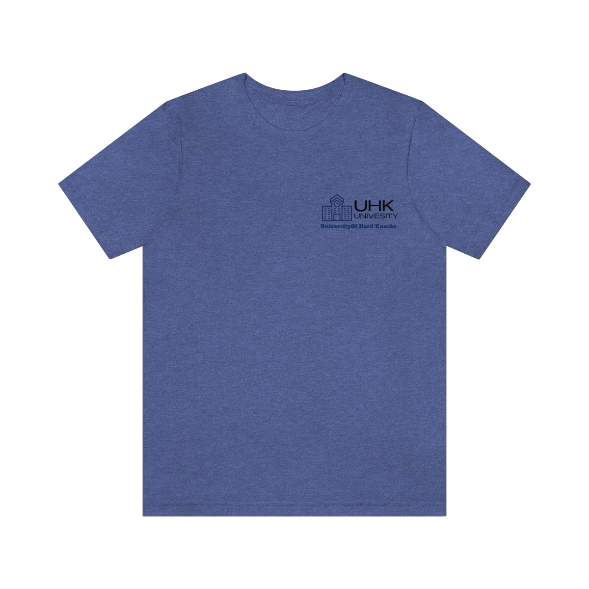 T-Shirt Classic Jersey Short Sleeve ( University Of Hard Knocks )