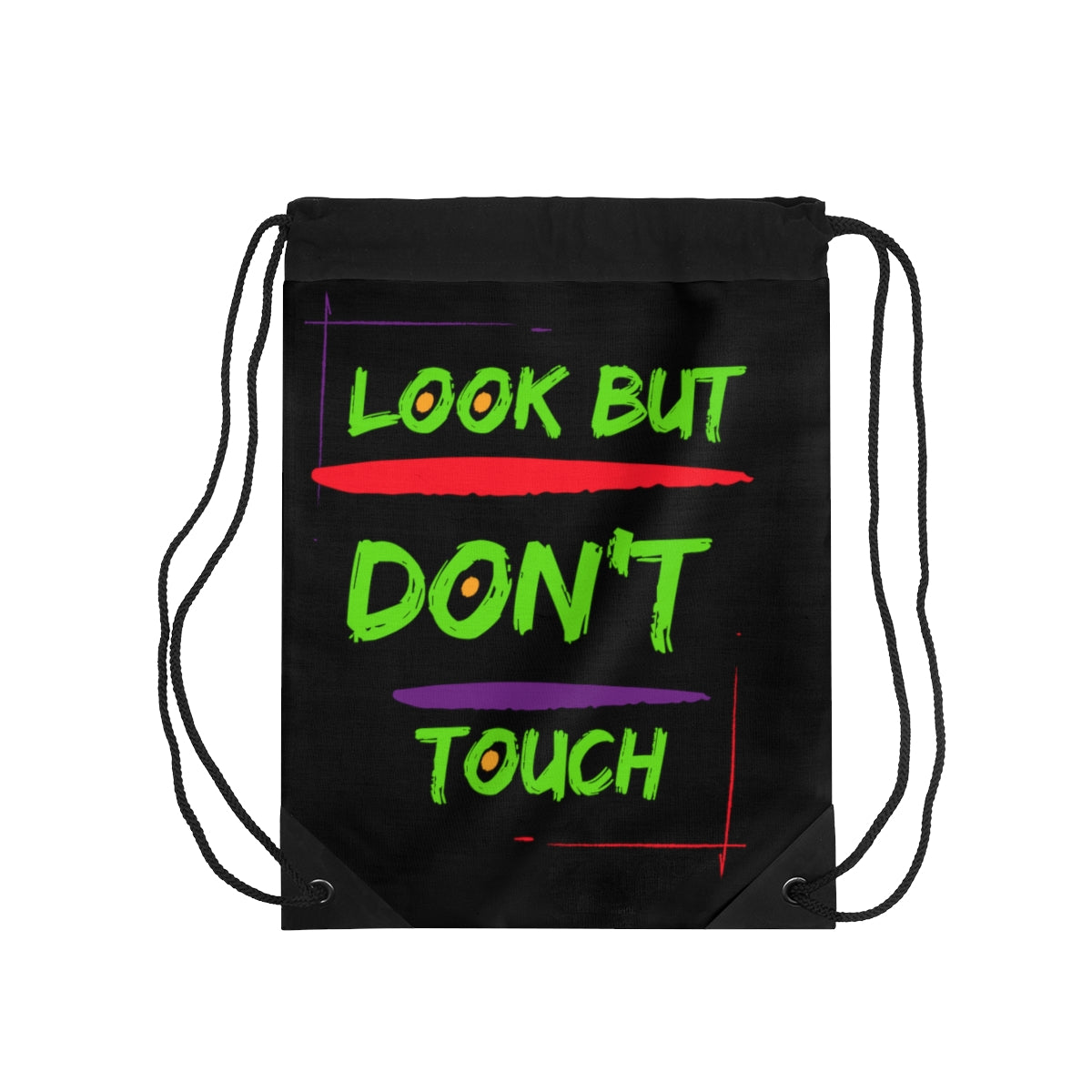 Drawstring Bag ( Look But Don't Touch Black )