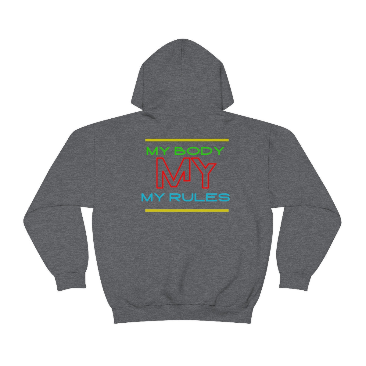 Hoodie ( My Body My Rules) Activewear