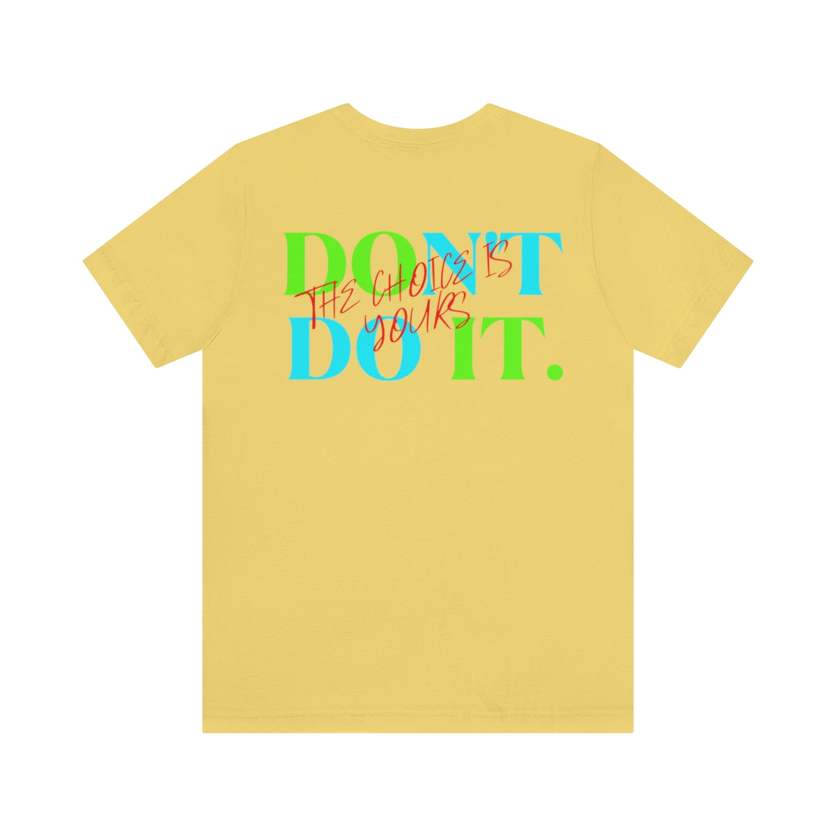 T-shirts Classic Jersey style short sleeve ( Do it Don't Do it ) Activewear