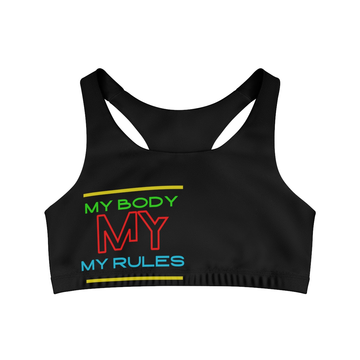 Sports Bra ( My body My rules ) Black